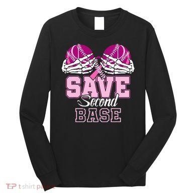Save Second 2nd Base Baseball Breast Cancer Long Sleeve Shirt