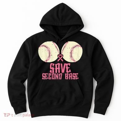 Support Save 2nd Base Breast Cancer Hoodie