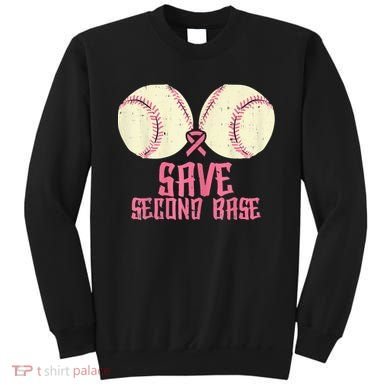 Support Save 2nd Base Breast Cancer Sweatshirt