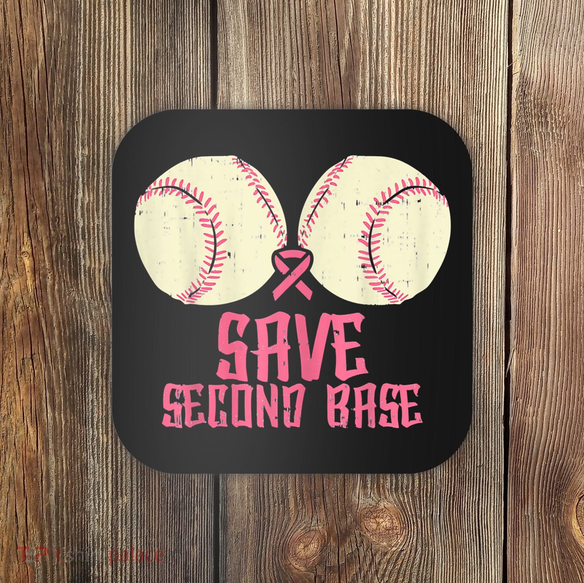 Support Save 2nd Base Breast Cancer Coaster