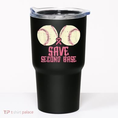 Support Save 2nd Base Breast Cancer Tumbler