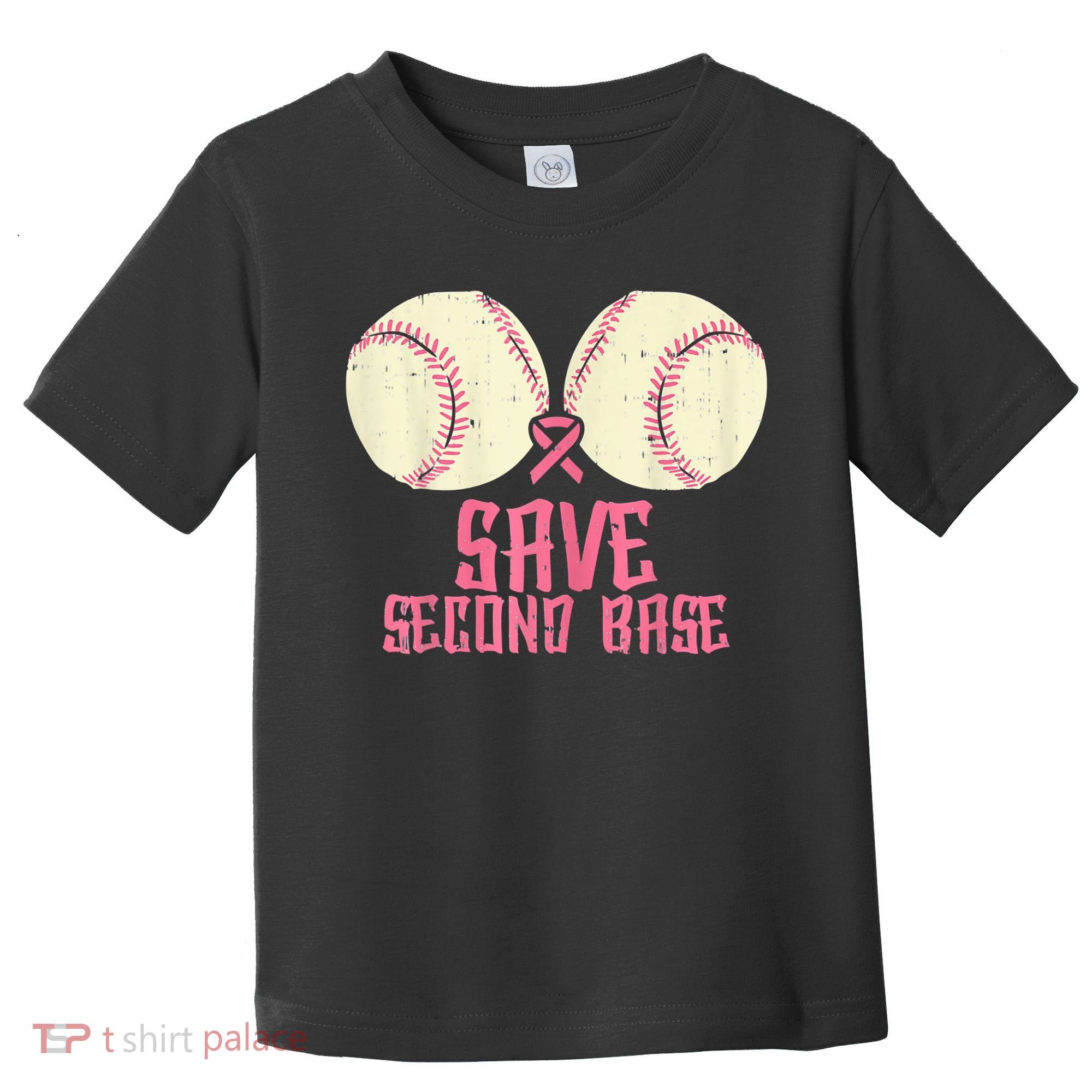 Support Save 2nd Base Breast Cancer Toddler T-Shirt