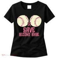 Support Save 2nd Base Breast Cancer Women's T-Shirt thumb 0
