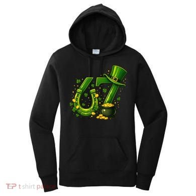 Six Seven 67 St Patricks Day Funny Saint Paddy's 6-7 Women's Hoodie