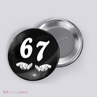 Six Seven 6 7 Meme Gen Alpha Slang Funny Button
