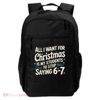 Students Saying 6-7 67 Six Seven Funny Teacher Christmas Backpack thumb 0