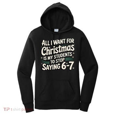 Students Saying 6-7 67 Six Seven Funny Teacher Christmas Women's Hoodie