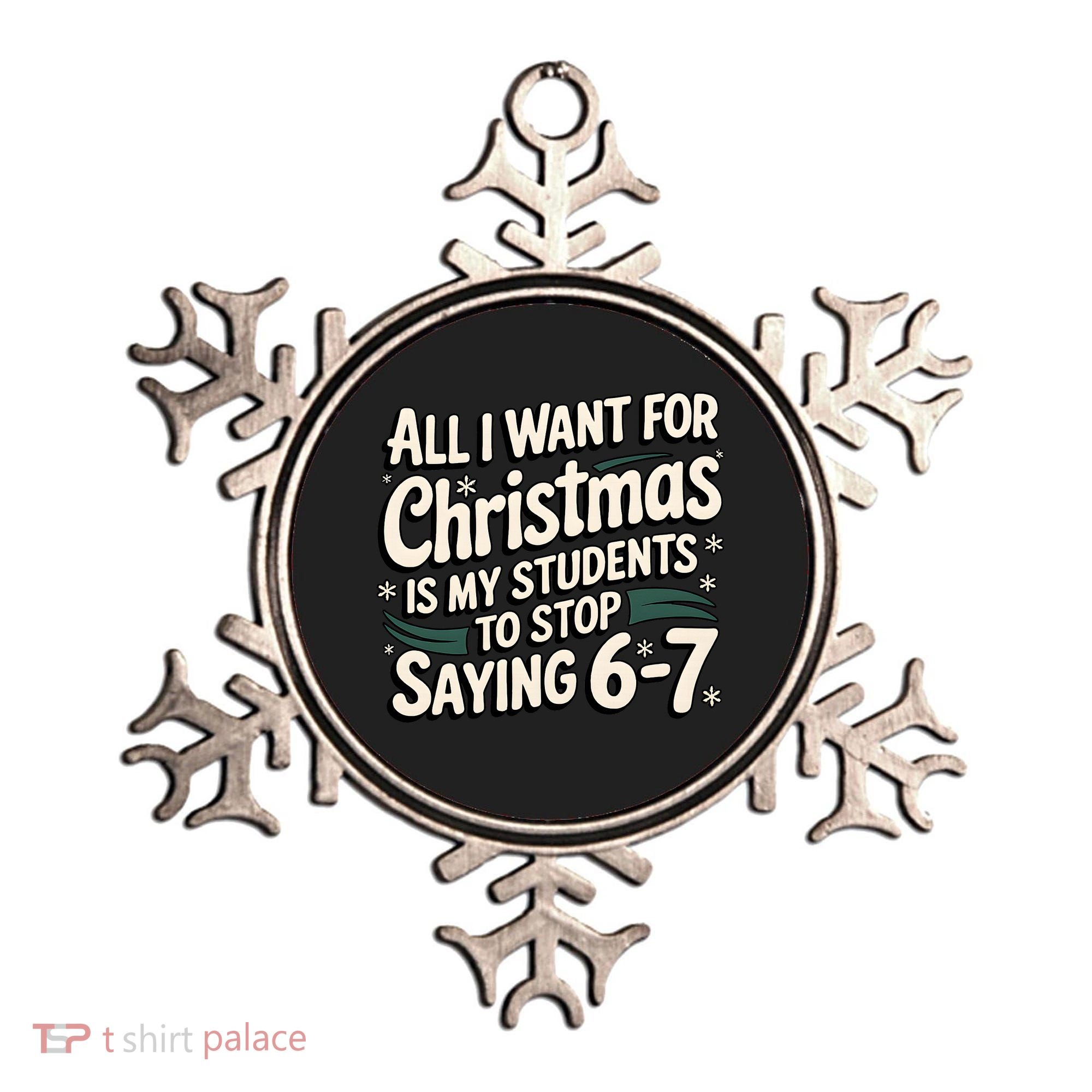 Students Saying 6-7 67 Six Seven Funny Teacher Christmas Ornament