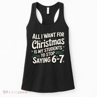 Students Saying 6-7 67 Six Seven Funny Teacher Christmas Women's Tank Top thumb 0