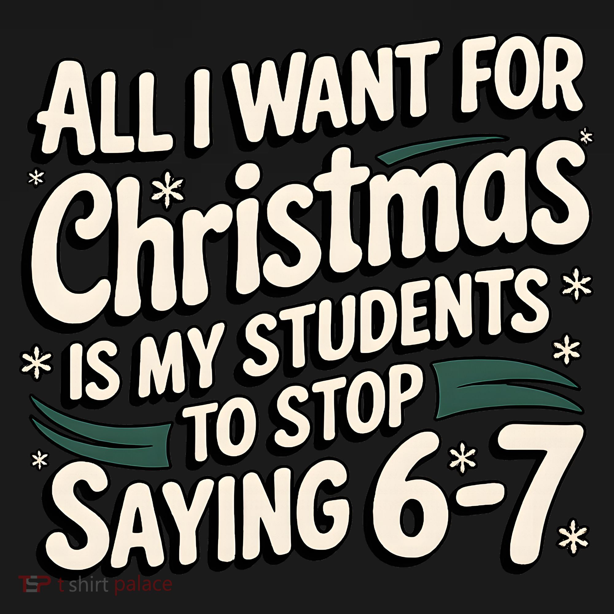 Students Saying 6-7 67 Six Seven Funny Teacher Christmas Women's Tank Top