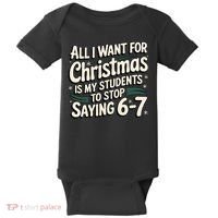 Students Saying 6-7 67 Six Seven Funny Teacher Christmas Baby Bodysuit thumb 0