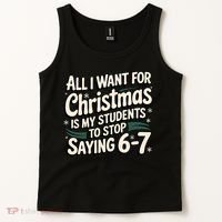 Students Saying 6-7 67 Six Seven Funny Teacher Christmas Tank Top thumb 2