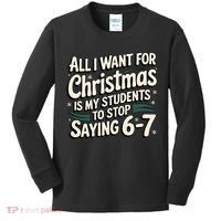 Students Saying 6-7 67 Six Seven Funny Teacher Christmas Kids Long Sleeve Shirt thumb 0