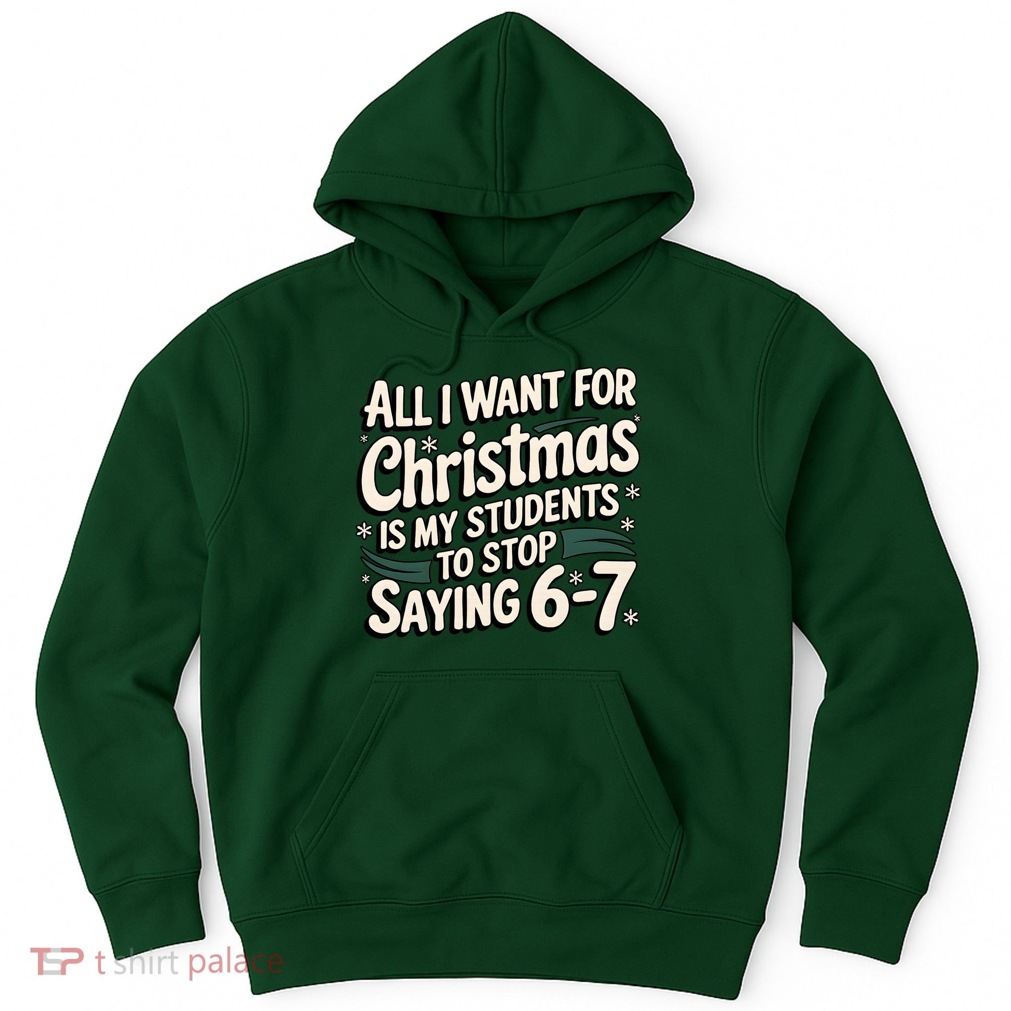 Students Saying 6-7 67 Six Seven Funny Teacher Christmas Hoodie