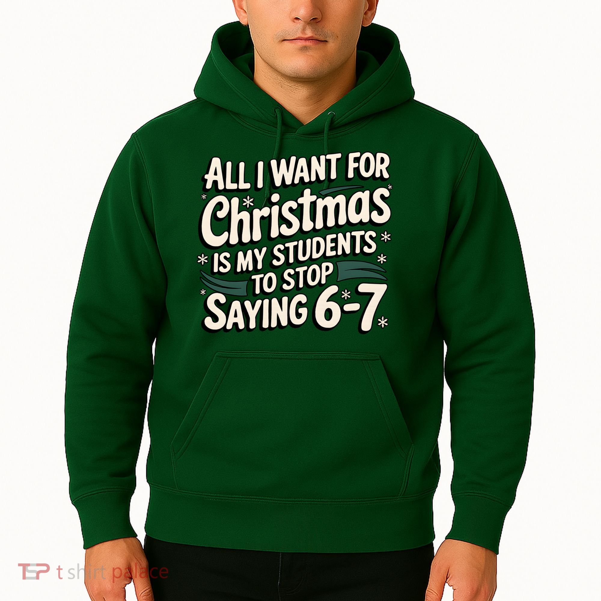 Students Saying 6-7 67 Six Seven Funny Teacher Christmas Hoodie