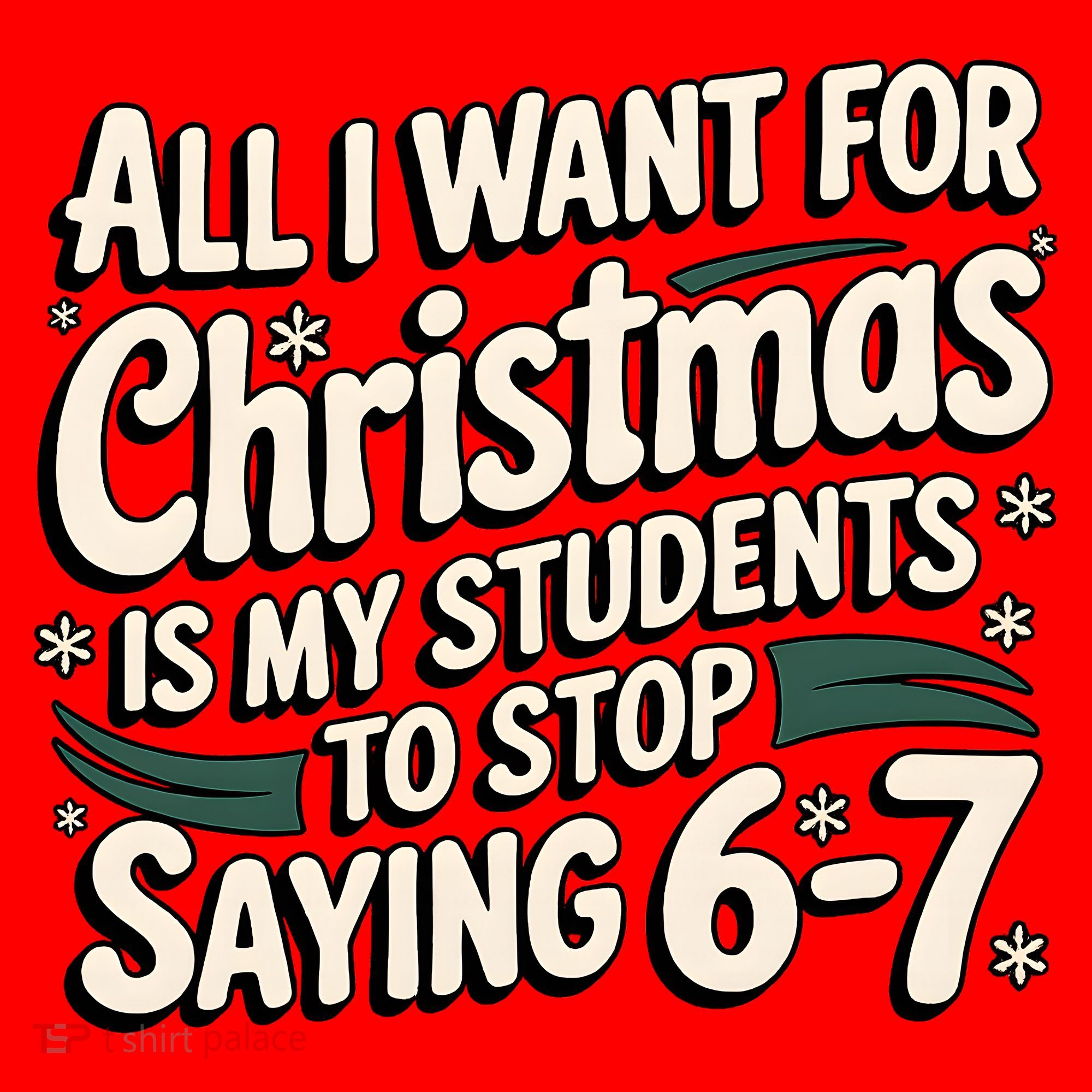 Students Saying 6-7 67 Six Seven Funny Teacher Christmas Santa Hat