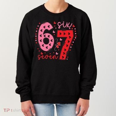 Six Seven 6-7 Valentines Day 67 Meme Women's Sweatshirt