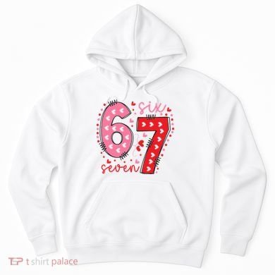 Six Seven 6-7 Valentines Day 67 Meme Hoodie