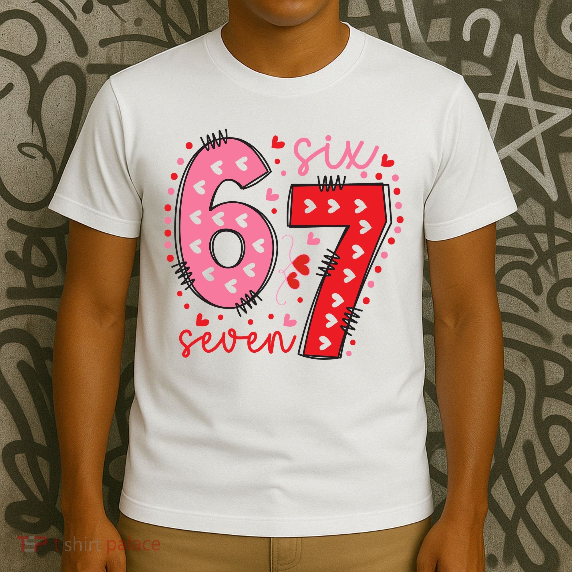 Six Seven 6-7 Valentines Day 67 Meme T-Shirt