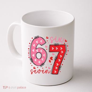Six Seven 6-7 Valentines Day 67 Meme Coffee Mug
