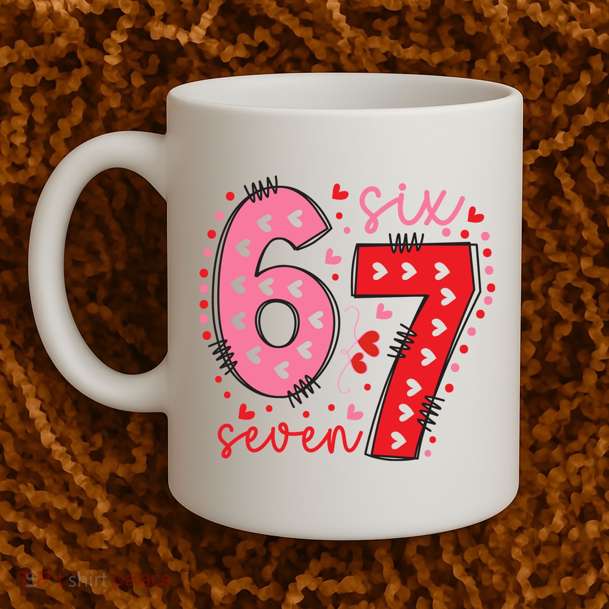 Six Seven 6-7 Valentines Day 67 Meme Coffee Mug