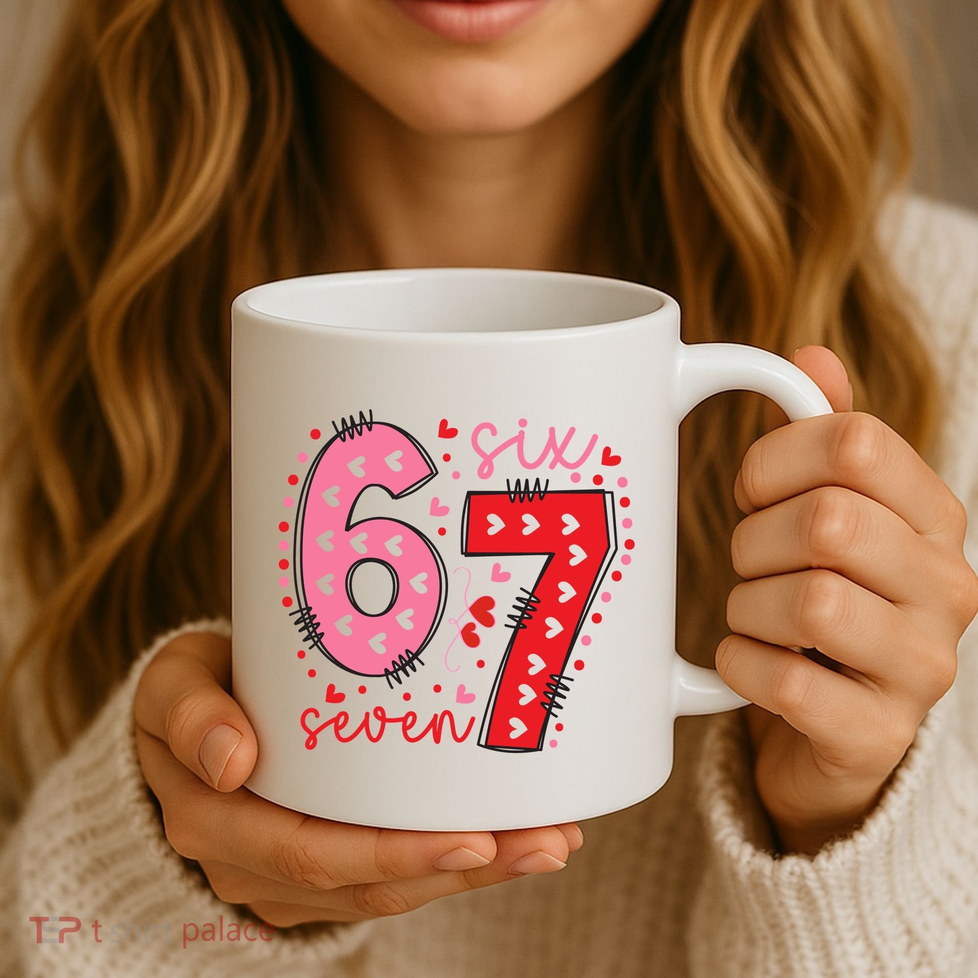 Six Seven 6-7 Valentines Day 67 Meme Coffee Mug