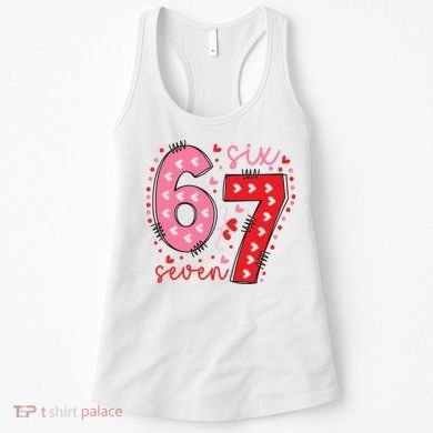 Six Seven 6-7 Valentines Day 67 Meme Women's Tank Top