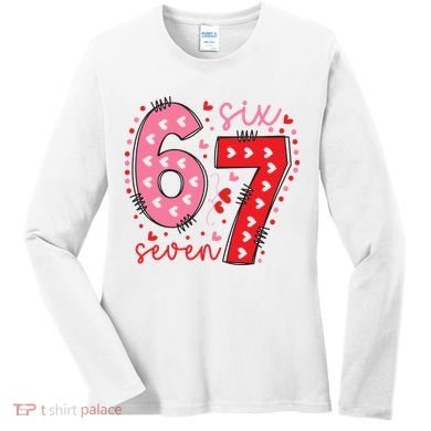 Six Seven 6-7 Valentines Day 67 Meme Women's Long Sleeve Shirt