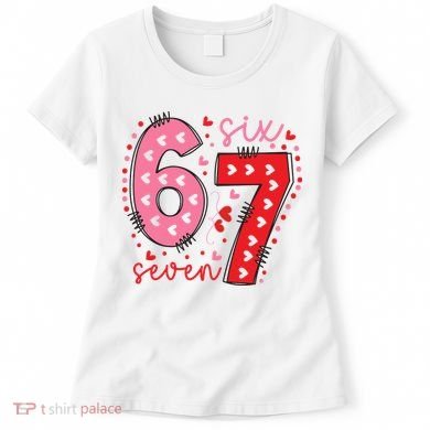 Six Seven 6-7 Valentines Day 67 Meme Women's T-Shirt