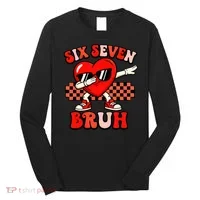 Six Seven 67 Meme Cool Valentine’s Day 6-7 Long Sleeve Shirt thumb 0