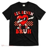Six Seven 67 Meme Cool Valentine’s Day 6-7 T-Shirt thumb 0