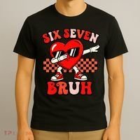 Six Seven 67 Meme Cool Valentine’s Day 6-7 T-Shirt thumb 3