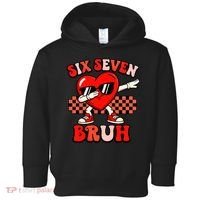 Six Seven 67 Meme Cool Valentine’s Day 6-7 Toddler Hoodie thumb 0