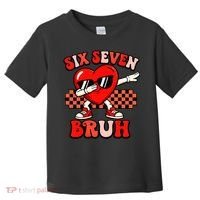 Six Seven 67 Meme Cool Valentine’s Day 6-7 Toddler T-Shirt thumb 0