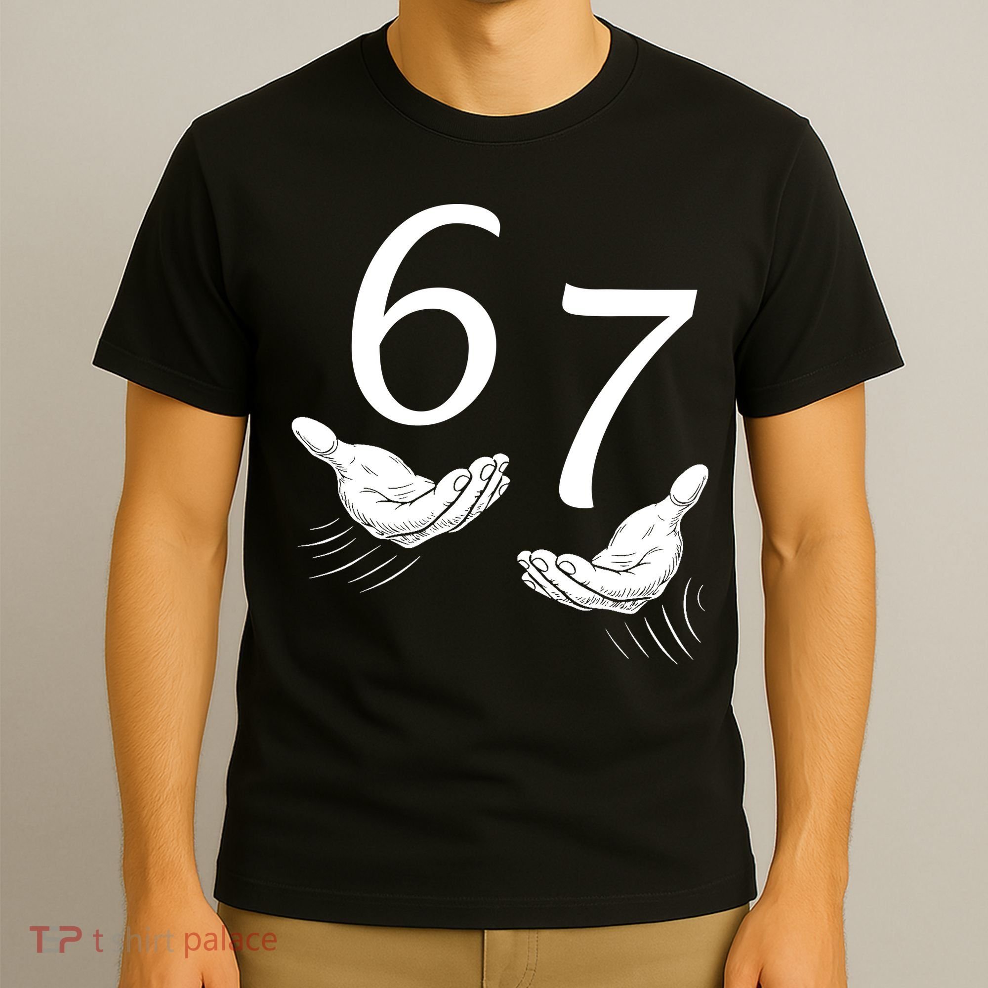 Six Seven 67 6-7 Kids 67 Meme Hands Funny T-Shirt