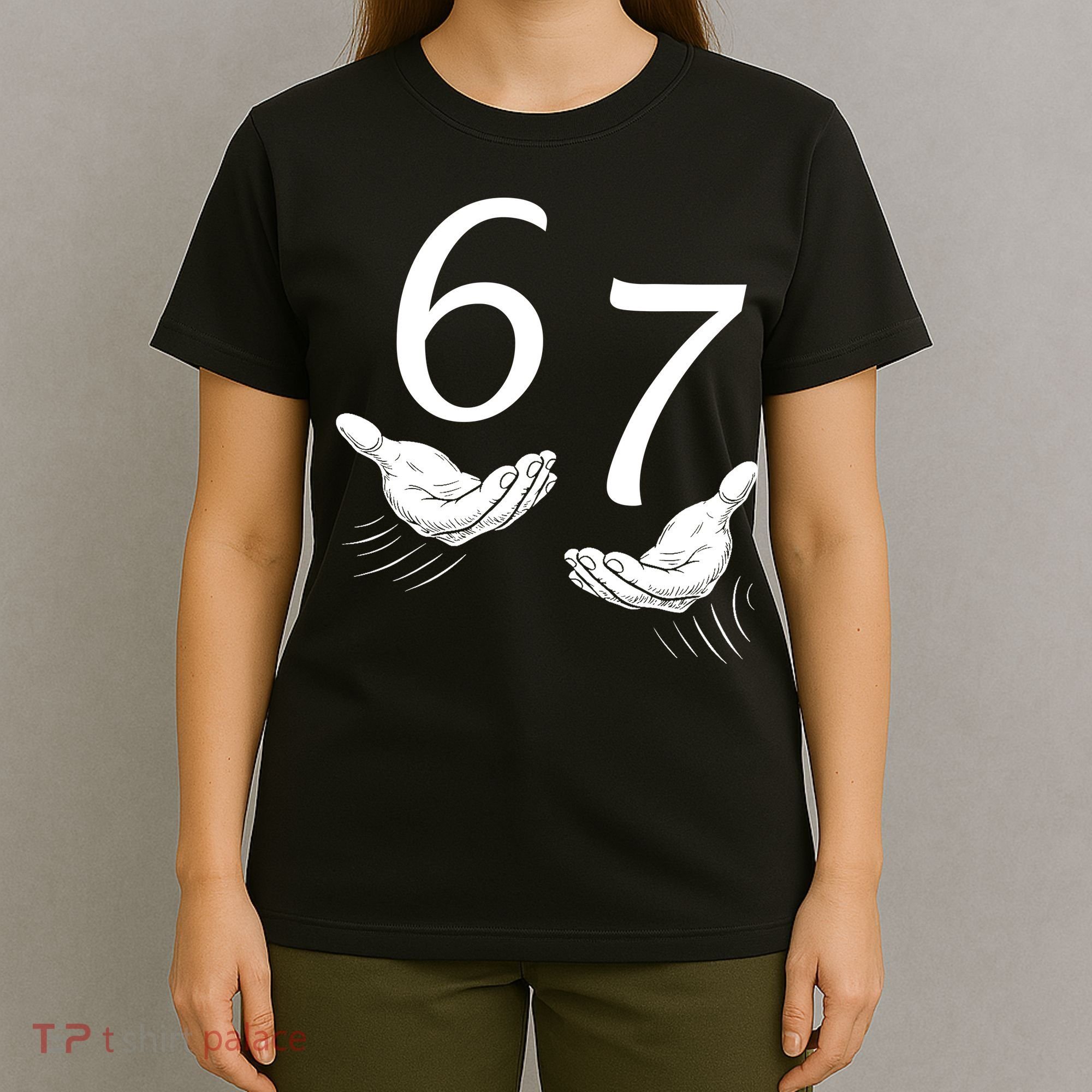 Six Seven 67 6-7 Kids 67 Meme Hands Funny T-Shirt