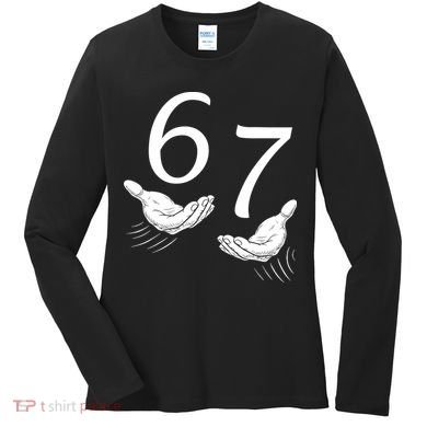 Six Seven 67 6-7 Kids 67 Meme Hands Funny Women's Long Sleeve Shirt