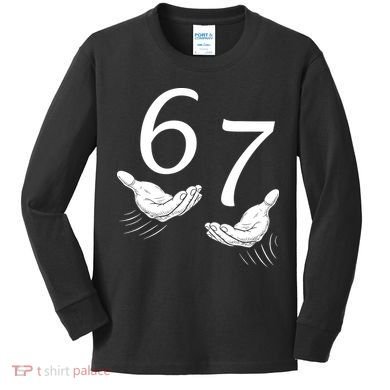 Six Seven 67 6-7 Kids 67 Meme Hands Funny Kids Long Sleeve Shirt