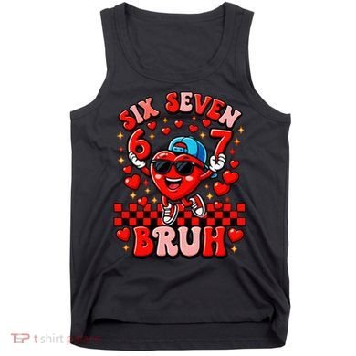 Six Seven 67 Meme Cool 6-7 Valentines Day Tank Top