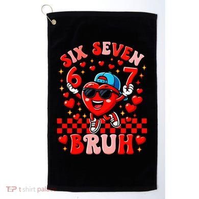Six Seven 67 Meme Cool 6-7 Valentines Day Golf Towel