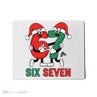 Six Seven 6-7 67 Christmas Funny Cute Mousepad thumb 0
