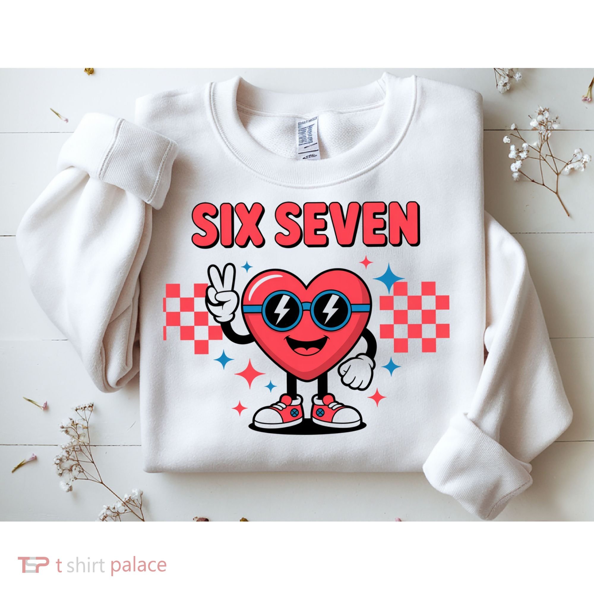 Six Seven 6-7 Valentines Day Sweatshirt