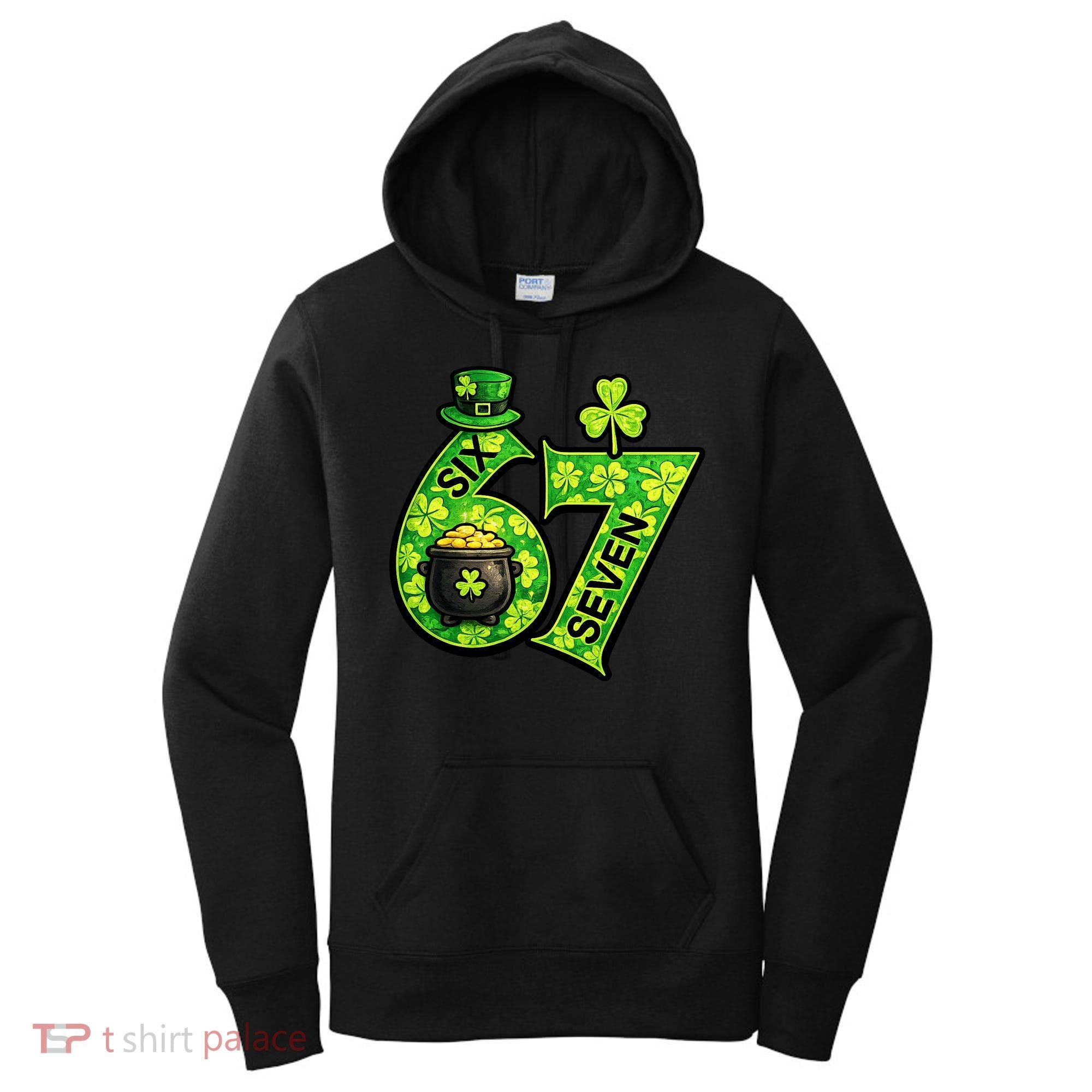 Six Seven 6-7 St Patricks Day 67 Paddys Meme Women's Hoodie