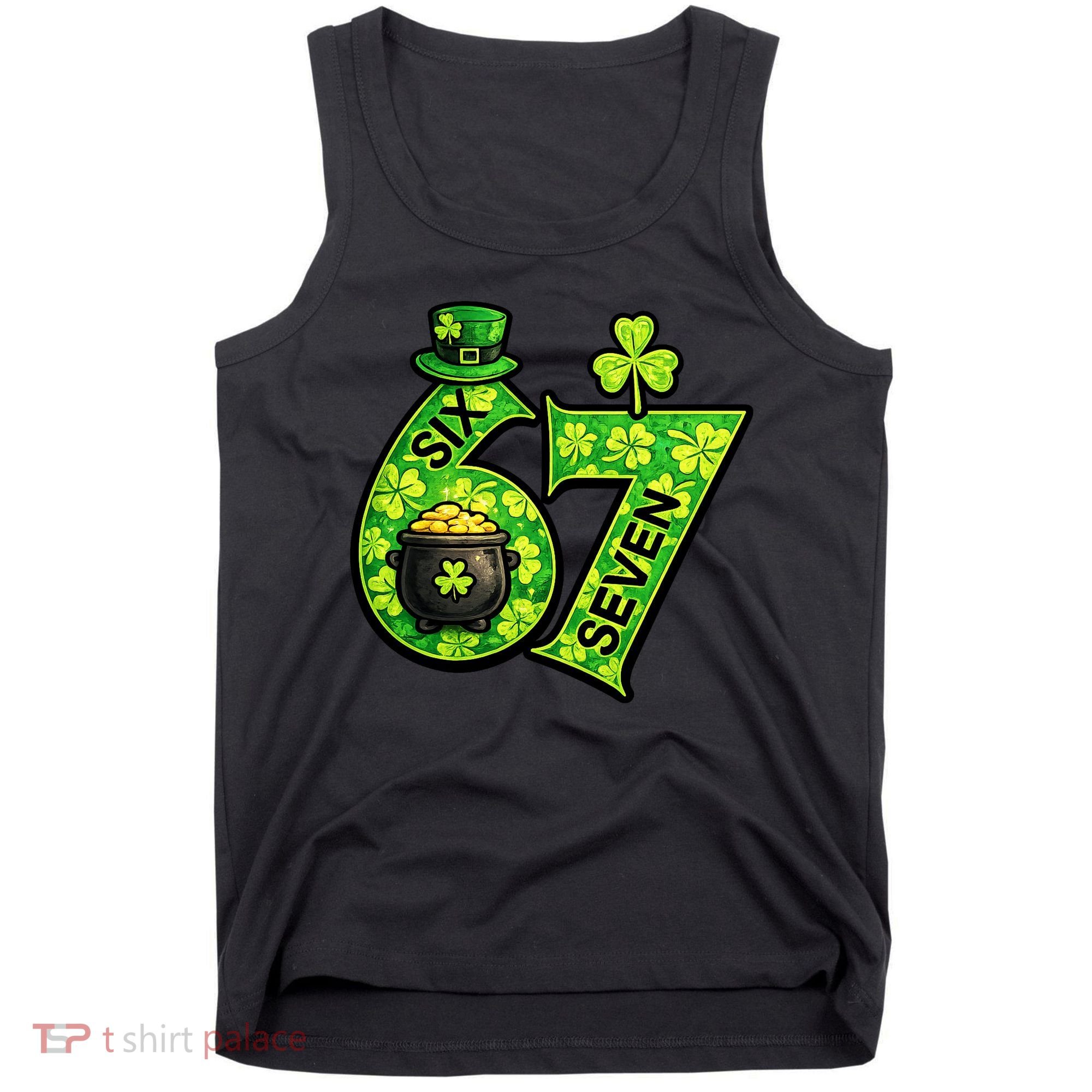 Six Seven 6-7 St Patricks Day 67 Paddys Meme Tank Top