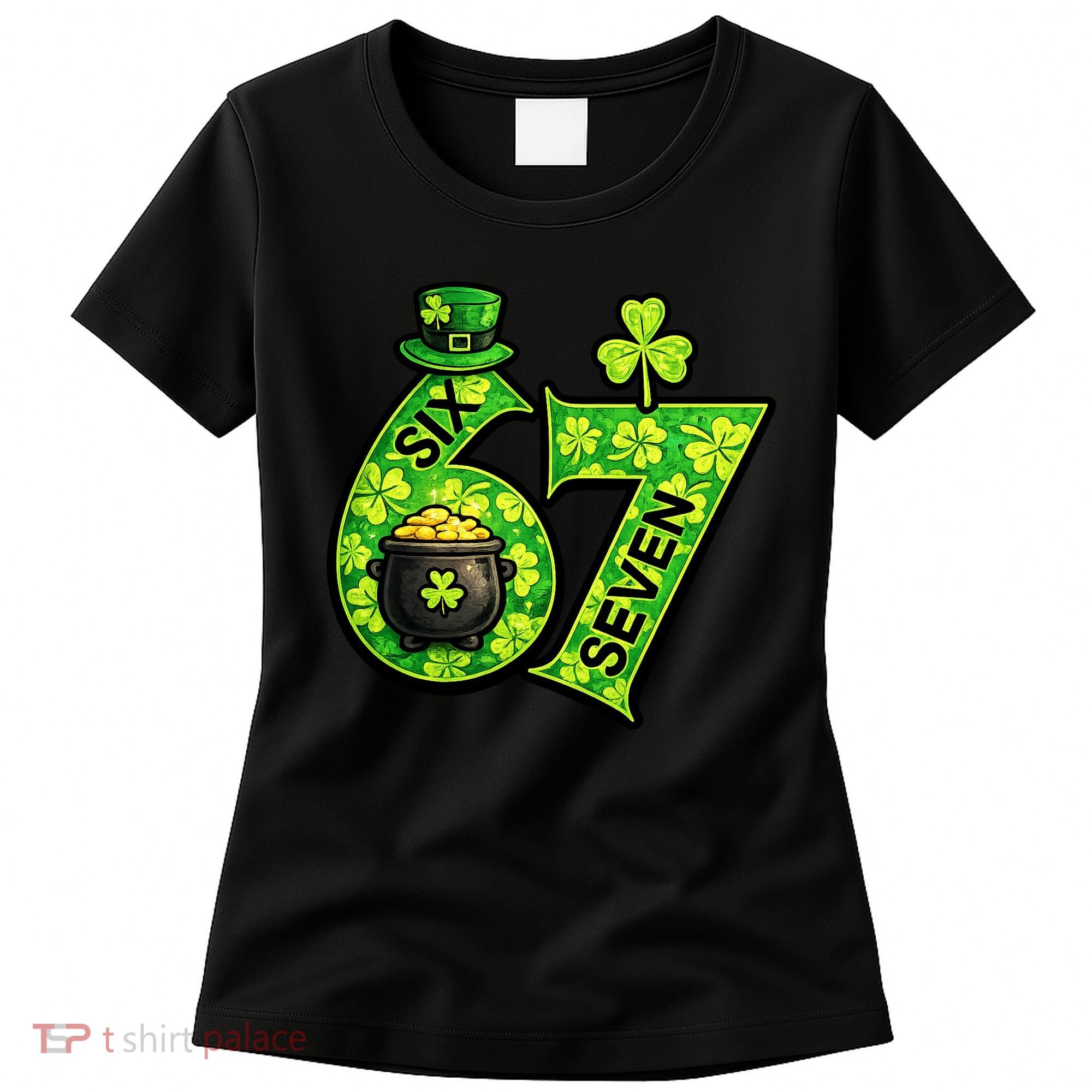 Six Seven 6-7 St Patricks Day 67 Paddys Meme Women's T-Shirt