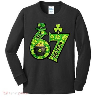 Six Seven 6-7 St Patricks Day 67 Paddys Meme Kids Long Sleeve Shirt