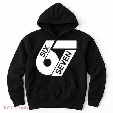 Six Seven 6-7 Meme 67 Sixty Seven Logo  Hoodie
