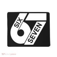 Six Seven 6-7 Meme 67 Sixty Seven Logo  Mousepad thumb 0