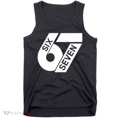 Six Seven 6-7 Meme 67 Sixty Seven Logo  Tank Top