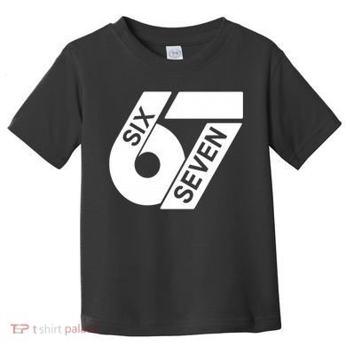 Six Seven 6-7 Meme 67 Sixty Seven Logo  Toddler T-Shirt